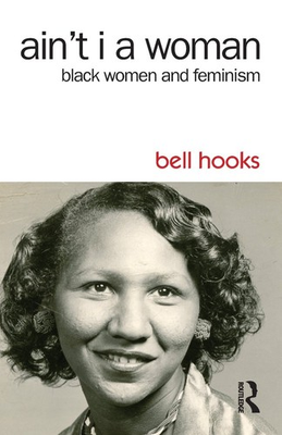 #ad Ain#x27;t I a Woman: Black Women and Feminism $29.94