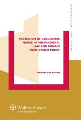 Protection of Geographic Names in International Law and Domain Name System, H...