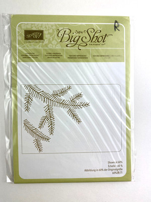 PINE BOUGH - Stampin Up Sizzix Big Shot Embossing Folder