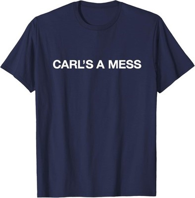 Carl's A Mess Meme Unisex T-Shirt