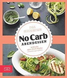 Just Delicious - No Carb Abendessen: Schlanke After... | Buch | Zustand sehr gut