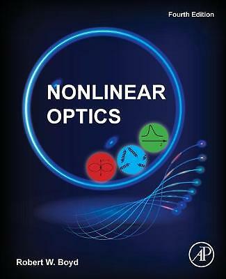 Nonlinear Optics by Robert W. Boyd (Paperback, 2020)