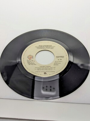 Rod Stewart ''Young Turks'' 1981 Warner Bros. WBS49843 7'' 45
