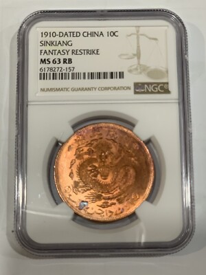 NGC MS64RB 1910 DATED 中国 10C SINKIANG 1910 dated china 10C Sinkiang Fantasy Restrike MS 63RB NGC | eBay