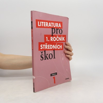 Literatura pro 1. ročník středních škol  |  Renata Bláhová