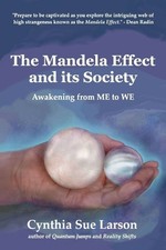 Cynthia Sue Larson The Mandela Effect and its Society (Paperback)