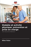 Nihar Palan | DiabèTe Et Activité Physique: PréVention Et Prise En Charge | Buch