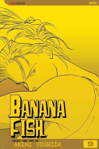 Banana Fish, Vol. 9 (Banana Fish) by Akimi Yoshida [Paperback]