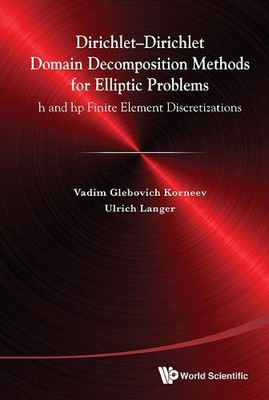 Dirichlet-dirichlet Domain Decomposition Methods For Elliptic... - 9789814578455