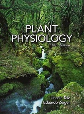 Plant Physiology - Hardcover, by Taiz Lincoln; Zeiger Eduardo - Very Good