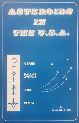 Asteroids In The U.S.A. By Emma Belle Donath  1979 First Edition 0866900837