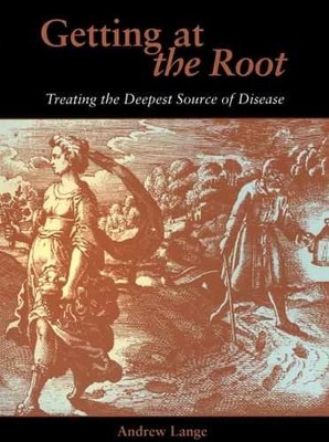 Getting at the Root: Treating the - Paperback, by Lange Andrew - Very Good