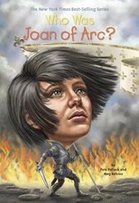 Who Was Joan of Arc? by Pollack, Pam, Belviso, Meg, Who HQ