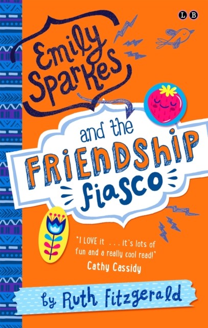 Emily Sparkes and the Friendship Fiasco by Ruth Fitzgerald (Paperback Book)