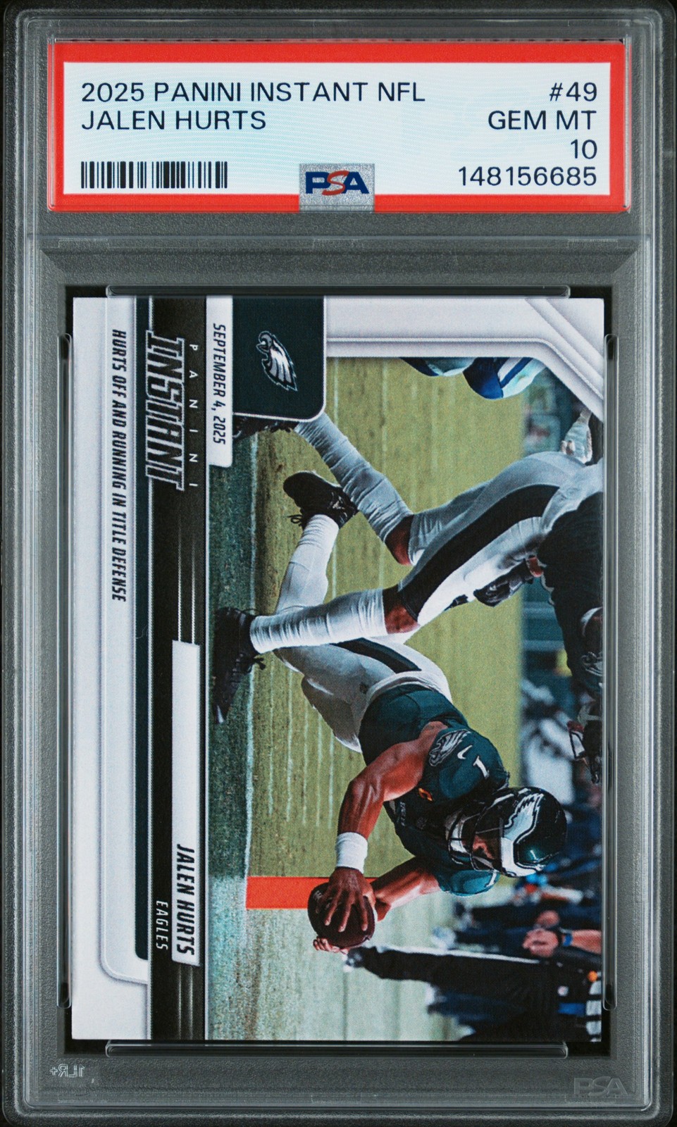 2025 PANINI INSTANT NFL #49 JALEN HURTS PSA 10