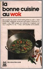 DIE GUTE KÜCHE IM WOK, MARCADE-B