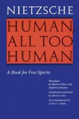 Human, All Too Human: A Book for Free Spirits, Revised Edition - GOOD