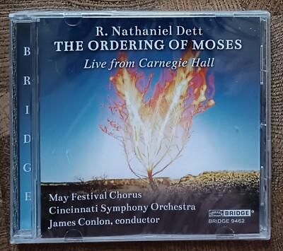 R. Nathaniel Dett The Ordering of Moses James Conlon Live From Carnegie Hall CD