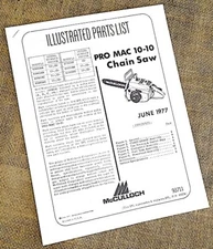 JUNE 1977 PRO MAC 10-10 MODEL CHAIN SAW ILLUSTRATED PARTS LIST MANUAL #93711