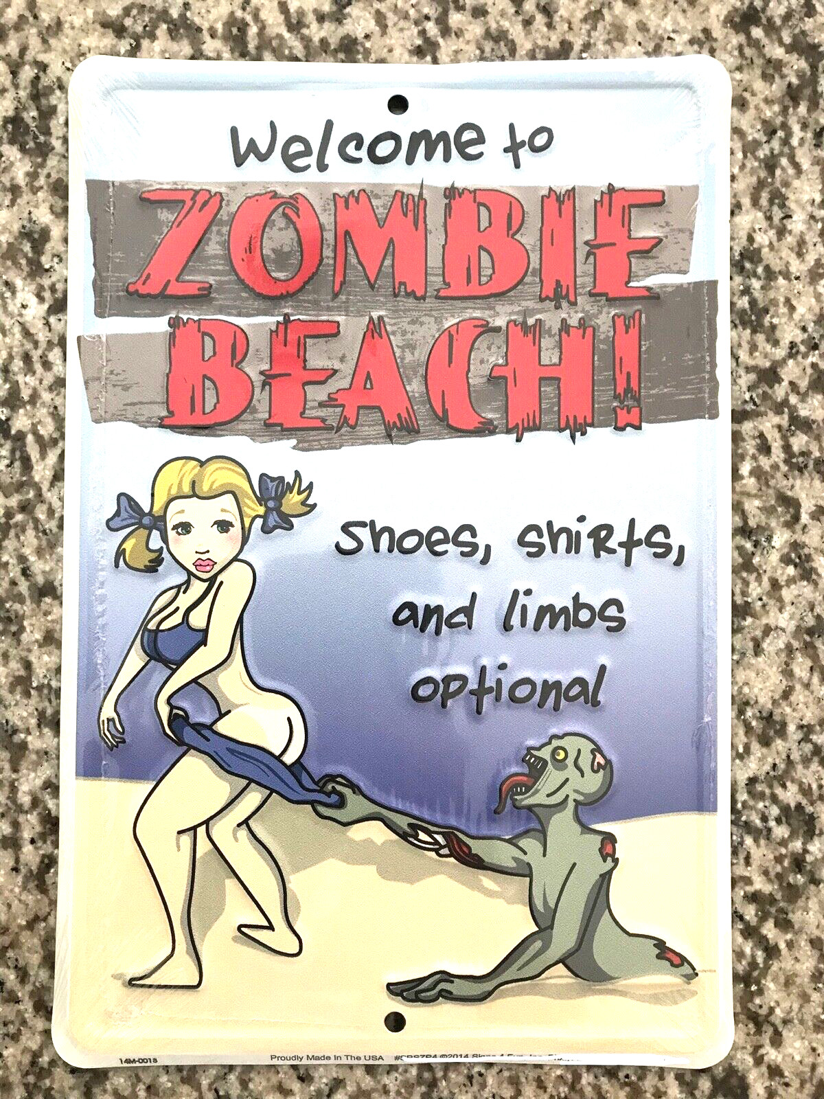 Welcome to Zombie Beach Shoes, Shirts and limbs optional Metal Sign