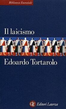 Il laicismo de Tortarolo, Edoardo | Livre | état bon