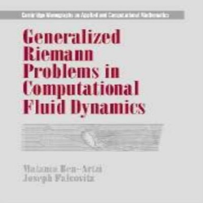 Generalized Riemann Problems in Computational Fluid Dynamics Mata