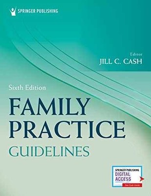 Family Practice Guidelines - Paperback, by Cash MSN APN FNP-BC - Very Good o