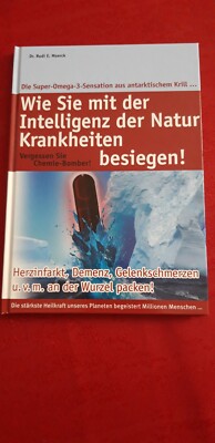 Wie Sie mit der Intelligenz der Natur Krankheiten besiegen ! Super Omega 3 Sensa