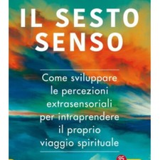 LIBRO IL SESTO SENSO - SVILUPPARE LE PERCEZIONI EXTRASENSORIALI - STUART WILDE