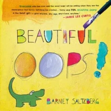 Beautiful Oops! - Board book By Saltzberg, Barney - GOOD