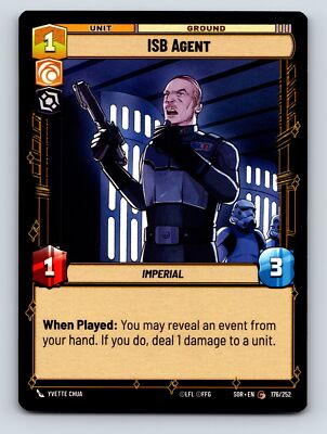 Aggression Villainy ISB Agent Imperial Unit Ground When Played 1C 3H 1P