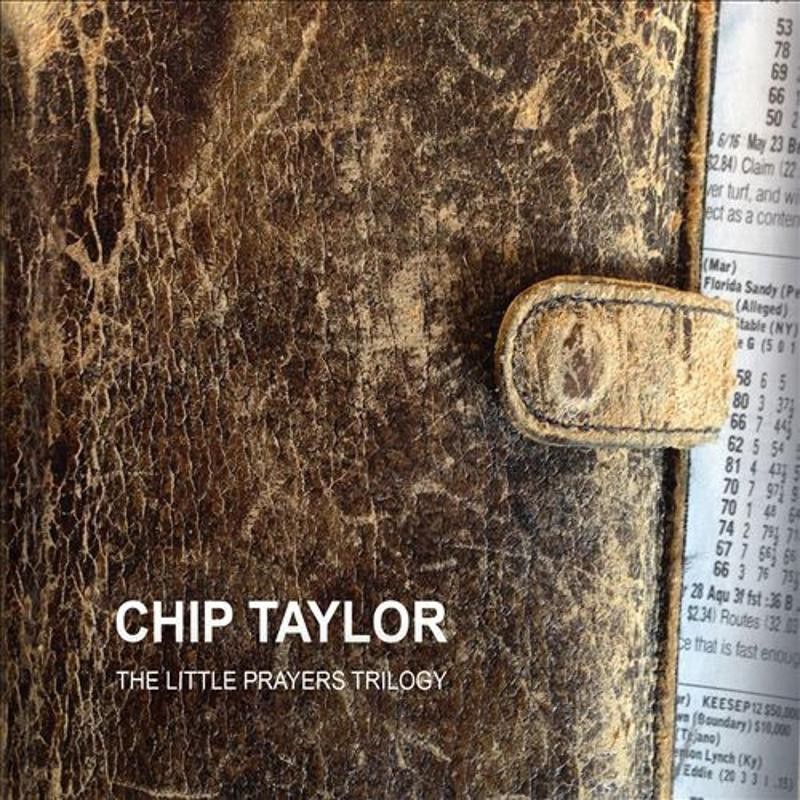 Taylor, Chip - The Little Prayers Trilogy CD NEU OVP