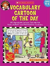 Vocabulary Cartoon of the Day: 180 Reproducible Cartoons That Help Kids Build a