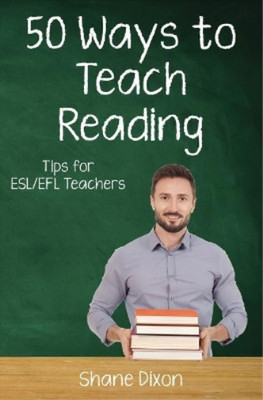 Shane Dixon Fifty Ways to Teach Reading (Taschenbuch) (US IMPORT)
