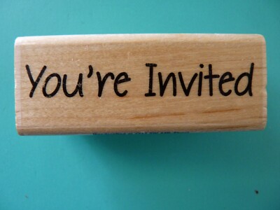 You're Invited - Phrase STAMPABILITIES Rubber Stamp