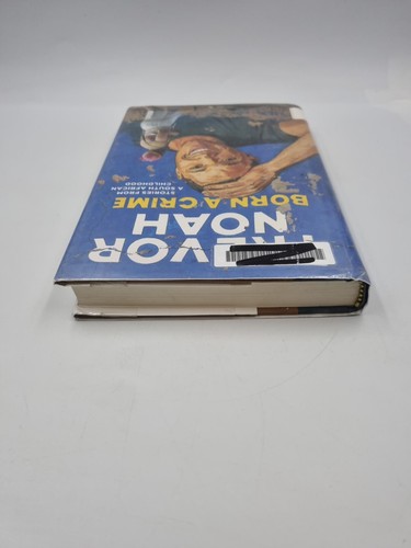 Born a Crime: Stories from a South Africa- Hardcover - Trevor Noah - Free UK P&P - Picture 6 of 15
