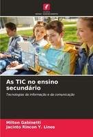 Milton Gabinetti (U. A.) | As TIC No Ensino SecundáRio | Taschenbuch (2023)