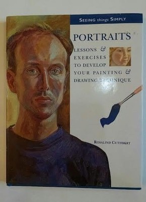 Portraits : Lessons & Exercises to ..., Cuthbert, Rosal