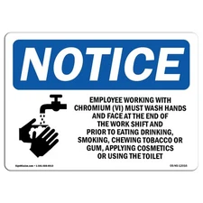 Employees Working With Chromium With Symbol OSHA Notice Sign Metal Plastic Decal