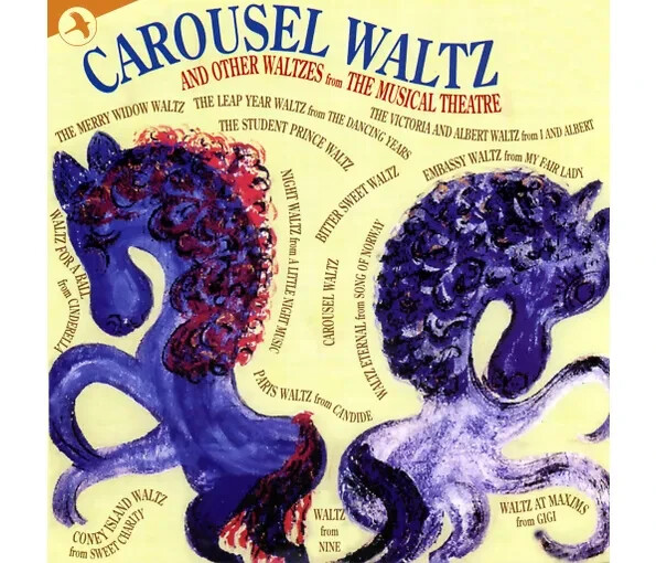 Carousel Waltz and Other Waltzes from the Musicals, CD