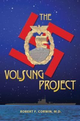 The Volsung Project by Corwin, Robert F, Good Book
