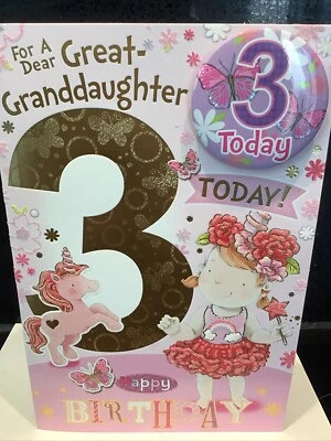 BGC 3RD GREAT GRANDDAUGHTER BIRTHDAY CARD WITH BADGE 9" X 6" AGE 3 THIRD