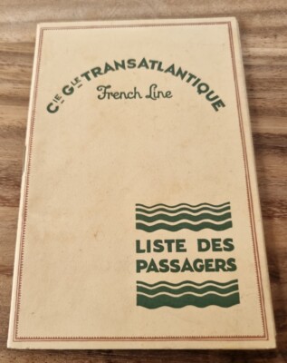 1931 S.S.Ile-De-France Passagierliste Französische Linie Cie Gle Transatlantique 3/9