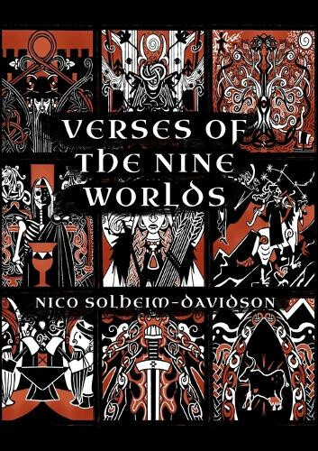 Verses of the Nine Worlds by Nico Solheim-Davidson