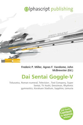 Frederic P. Miller (u. a.) | Dai Sentai Goggle-V | Taschenbuch | Englisch (2026)