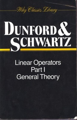 Linear Operators, Part 1: General Theory (Wiley Classics Library)