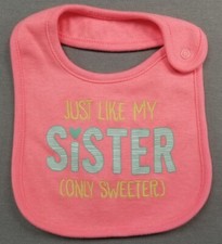 Baby Girl Nwot Just One You By Carter's Pink Like My Sister Baby Bib