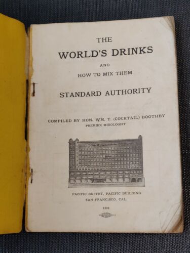 1908 The World's Drinks and How to Mix Them. Antique William "Cocktail" Boothby - Picture 3 of 8
