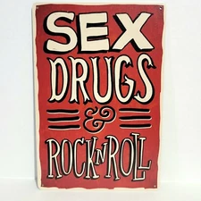 Sex Drugs Rock And Roll Rustic Vintage Metal Tin Signs Man Cave Garage