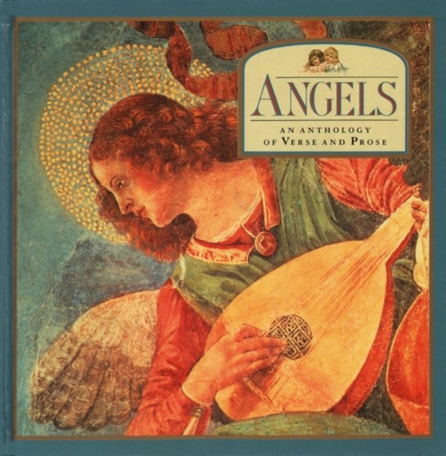 Angels: An Anthology of Verse and Prose by Steve Dobell (Hardback Book)